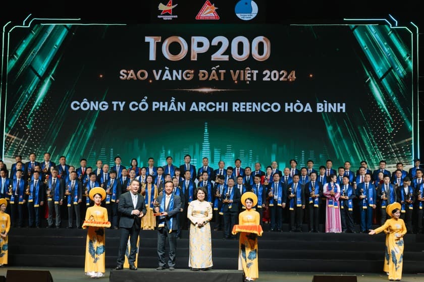 CÔNG TY CỔ PHẦN ARCHI REENCO HÒA BÌNH LỌT TOP 200 DOANH NGHIỆP XUẤT SẮC GIẢI SAO VÀNG ĐẤT VIỆT 2024