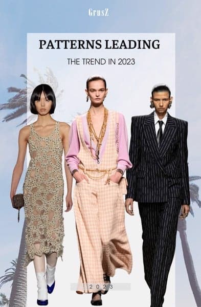HỌA TIẾT DẪN ĐẦU XU HƯỚNG XUÂN HÈ NĂM 2023