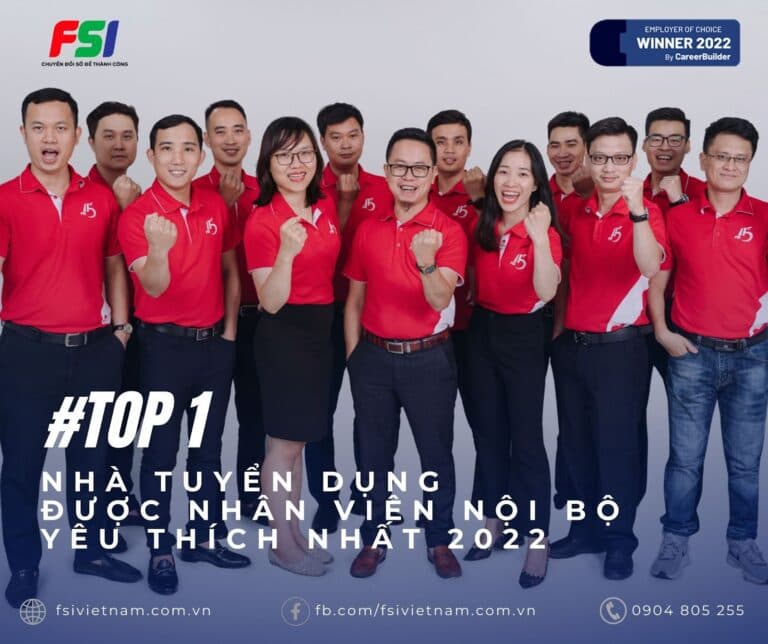 FSI tự hào giành #Top 1 Nhà tuyển dụng được nhân viên nội bộ yêu thích nhất 2022